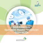 DHA Prometric Operation Theatre Technician Exam MCQs