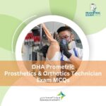 DHA Prometric Prosthetics & Orthotics Technician Exam MCQs