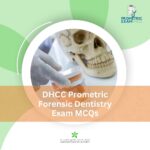 DHCC Prometric Forensic Dentistry Exam MCQs