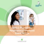 DHCC Prometric Respiratory Therapist Exam MCQs