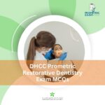 DHCC Prometric Restorative Dentistry Exam MCQs