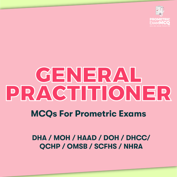 General Practitioner (GP) MCQs For Prometric Exams