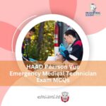 HAAD Pearson Vue Emergency Medical Technician Exam MCQs