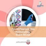 HAAD Pearson Vue Hematology Exam MCQs
