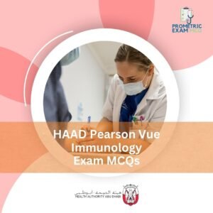 HAAD Pearson Vue Immunology Exam MCQs