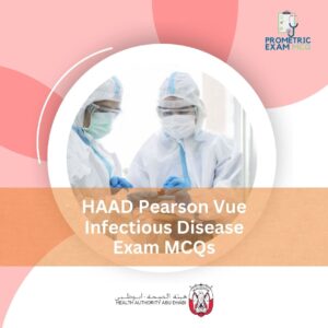 HAAD Pearson Vue Infectious Disease Exam MCQs