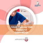 HAAD Pearson Vue Podiatrist Exam MCQs