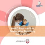 HAAD Pearson Vue Restorative Dentistry Exam MCQs