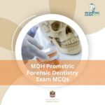 MOH Prometric Forensic Dentistry Exam MCQs