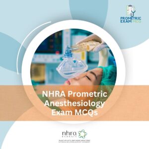 NHRA Prometric Anesthesiology Exam MCQs