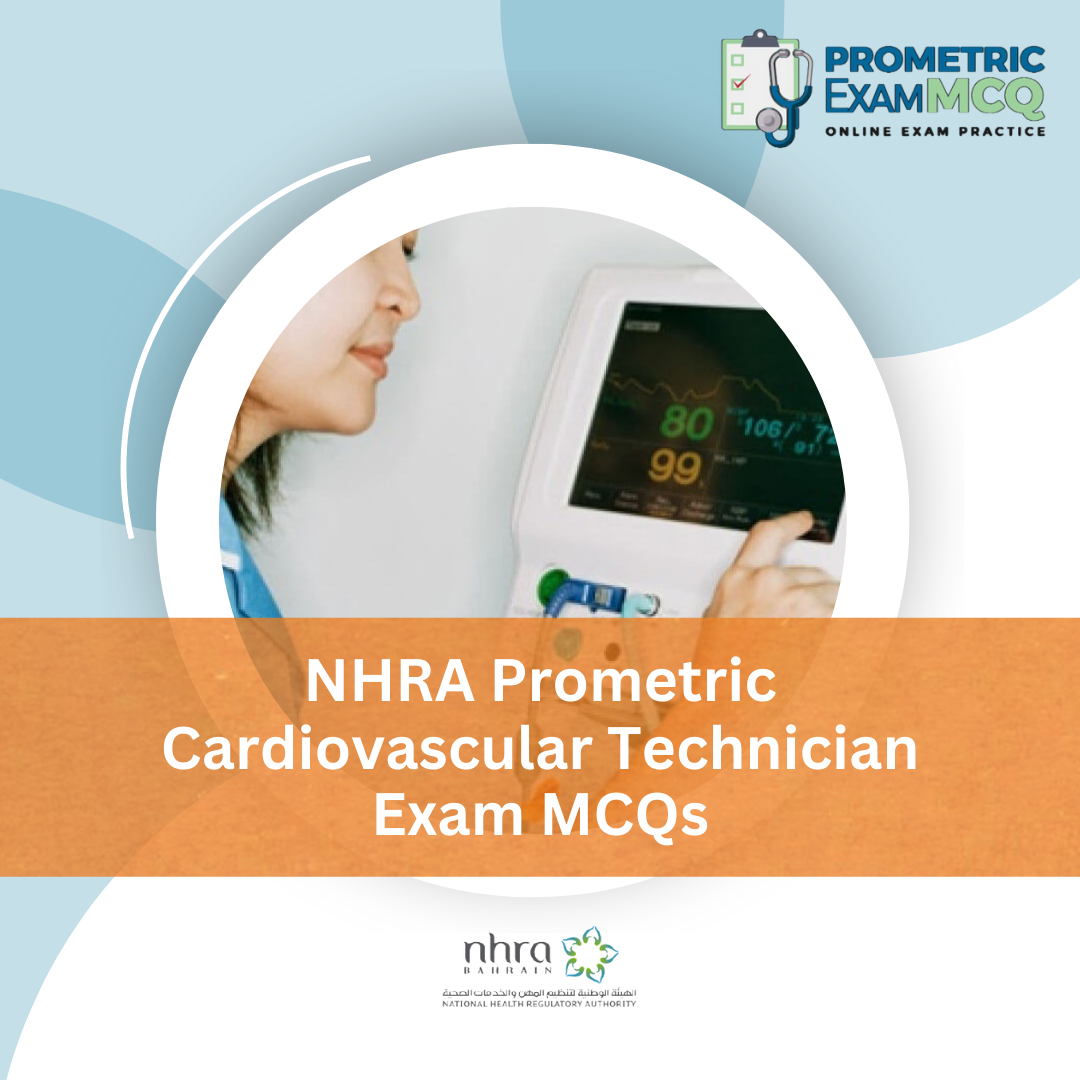 NHRA Prometric Cardiovascular Technician Exam MCQs