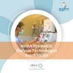 NHRA Prometric Dialysis Technologist Exam MCQs