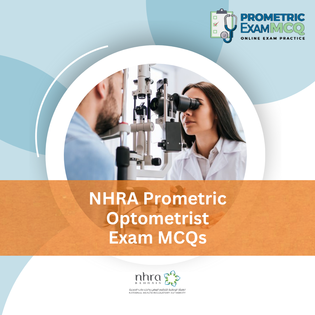 NHRA Prometric Optometrist Exam MCQs