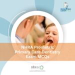 NHRA Prometric Primary Care Dentistry Exam MCQs