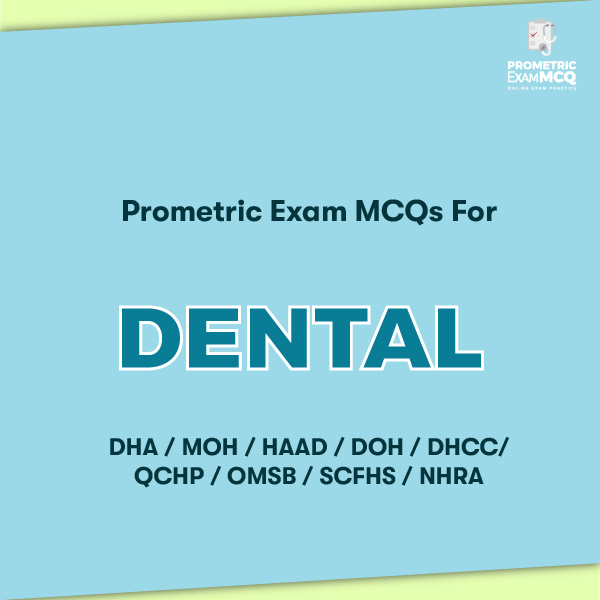 Prometric Exam MCQs For Dental