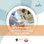 QCHP Prometric Forensic Dentistry Exam MCQs