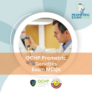 QCHP Prometric Genetics Exam MCQs