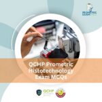 QCHP Prometric Histotechnology Exam MCQs