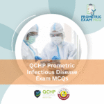 QCHP Prometric Infectious Disease Exam MCQs