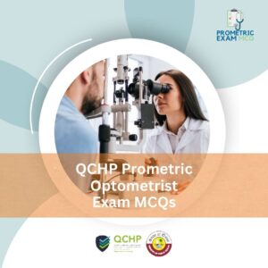 QCHP Prometric Optometrist Exam MCQs