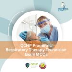 QCHP Prometric Respiratory Therapy Technician Exam MCQs