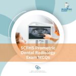 SCFHS Prometric Dental Radiology Exam MCQs