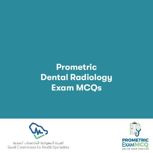 Dental Radiology Questions for SCFHS Prometric Exam