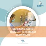 SCFHS Prometric Dialysis Technologist Exam MCQs