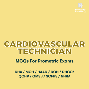 Cardiovascular Technician MCQ for Prometric Exams