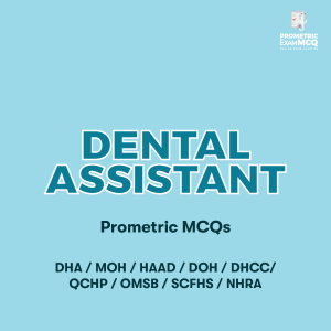 Dental Assistant Prometric MCQs