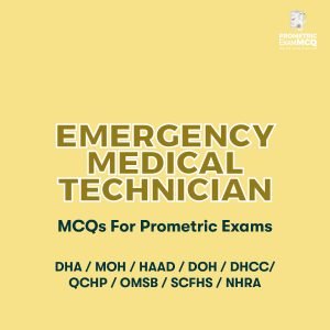 Emergency Medical Technician MCQs for Prometric Exams