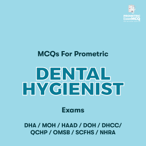 MCQs for Prometric Dental Hygienist Exams