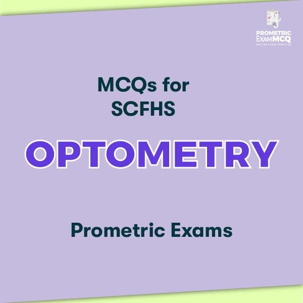 MCQs for SCFHS Optometry Prometric Exams