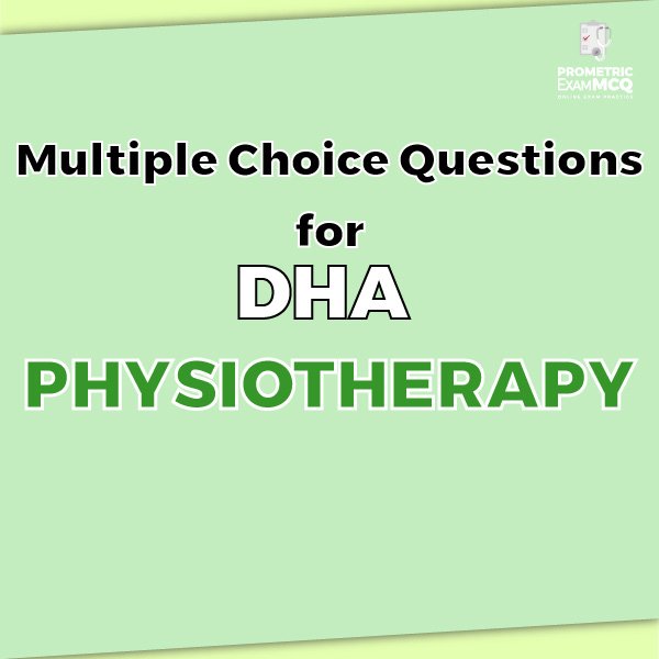 Multiple Choice Questions For DHA Physiotherapy