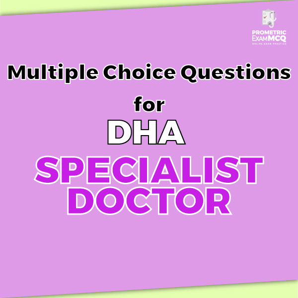 Multiple Choice Questions For DHA Specialist Doctor