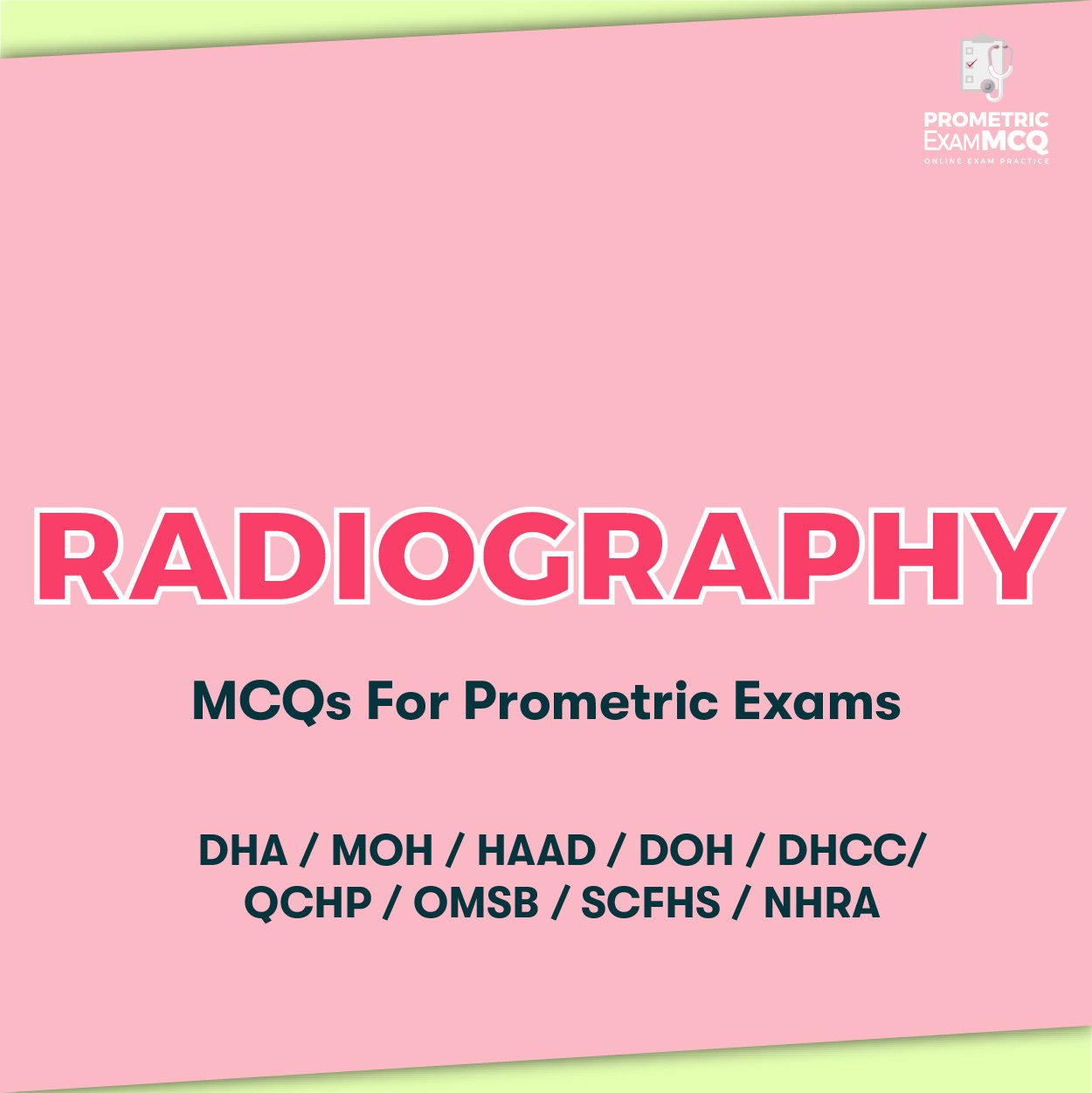 Radiography MCQs for Prometric Exams