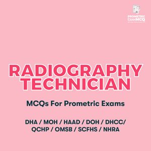 Radiography Technician MCQs for Prometric Exams