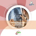 OMSB Prometric Pulmonology Exam MCQs