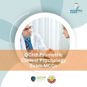 QCHP Prometric Clinical Psychology Exam MCQs