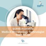 SCFHS Prometric Medical Microbiology Technologist Exam MCQs