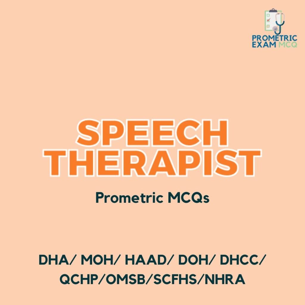 Speech Therapist Prometric MCQs