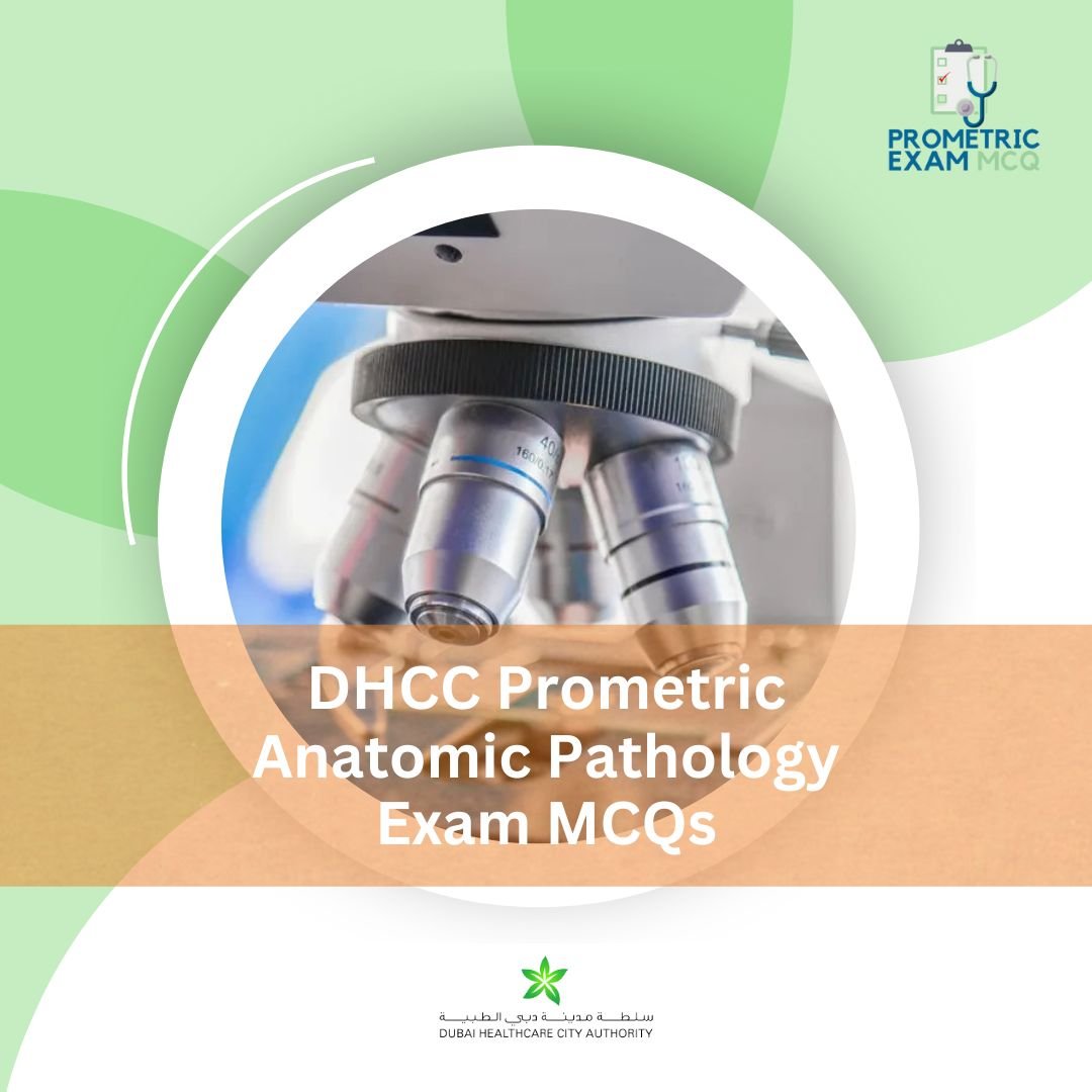 DHCC Prometric Anatomic Pathology Exam MCQs