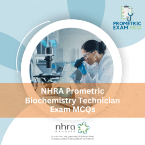 NHRA Prometric Biochemistry Technician Exam MCQs