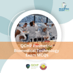QCHP Prometric Biomedical Technology Exam MCQs