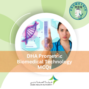 DHA Prometric Biomedical Technology Exam MCQs