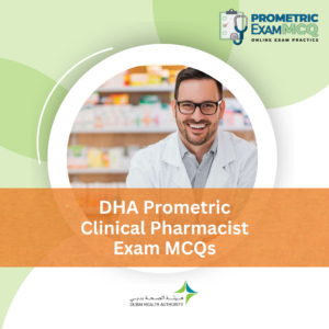 DHA Prometric Clinical Pharmacist Exam MCQs