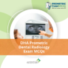 DHA Prometric Dental Radiology Exam MCQs