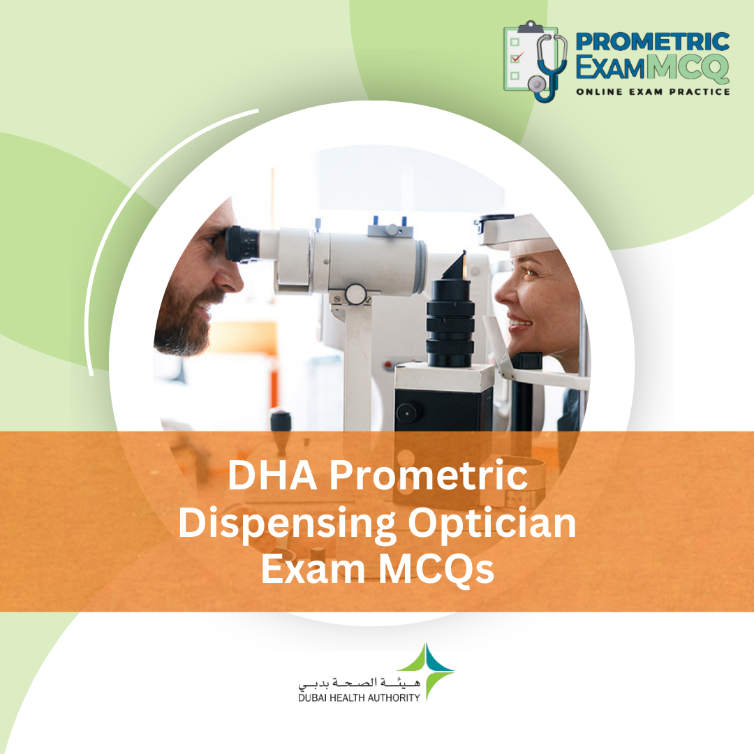 DHA Prometric Dispensing Optician Exam MCQs