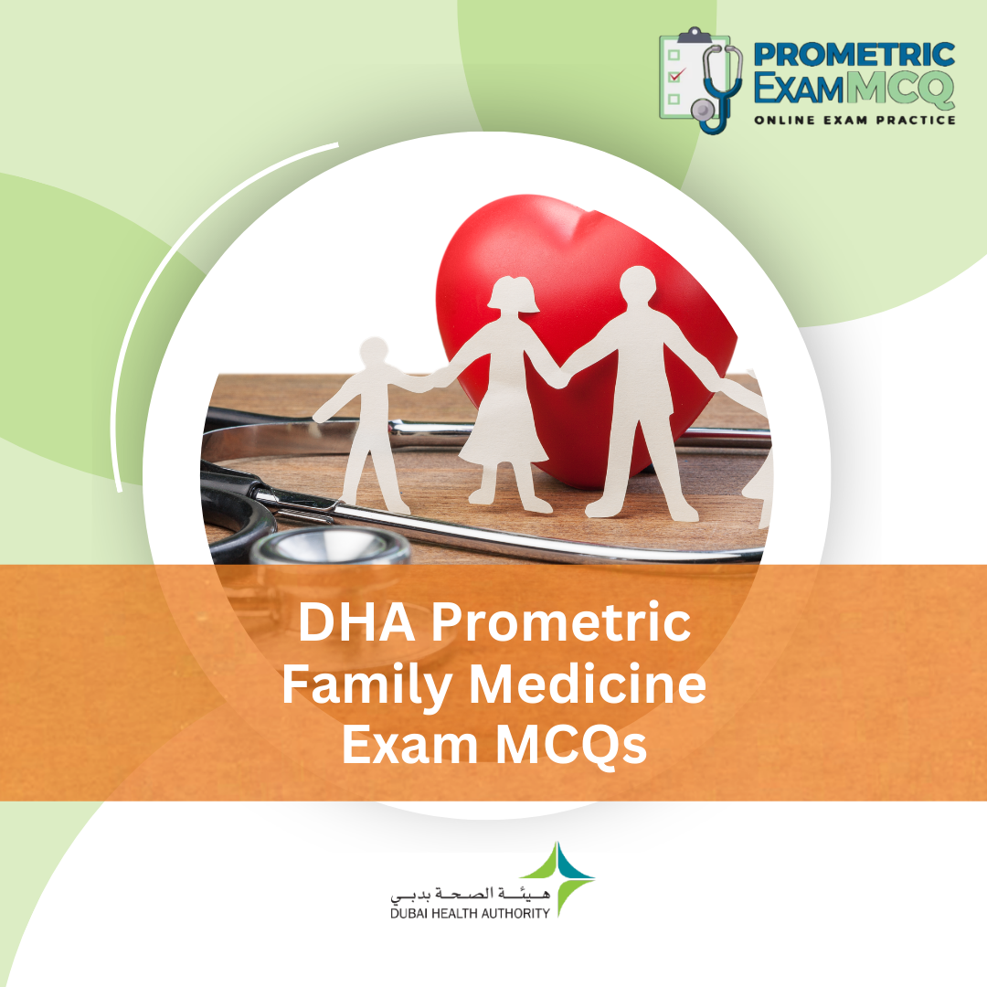 DHA Prometric Family Medicine Exam MCQs