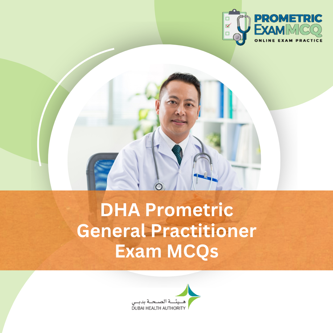DHA Prometric General Practitioner Exam MCQs